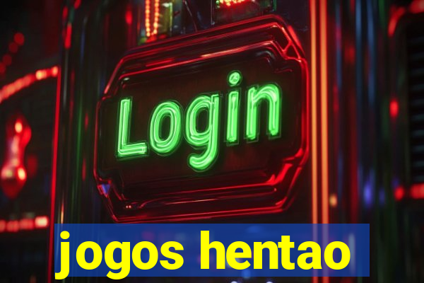 jogos hentao